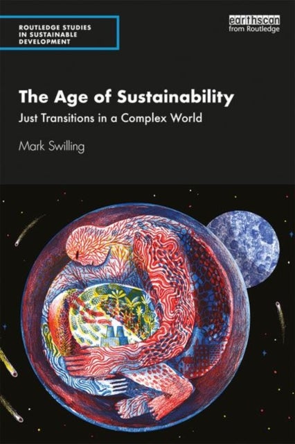 The Age of Sustainability - Just Transitions in a Complex World