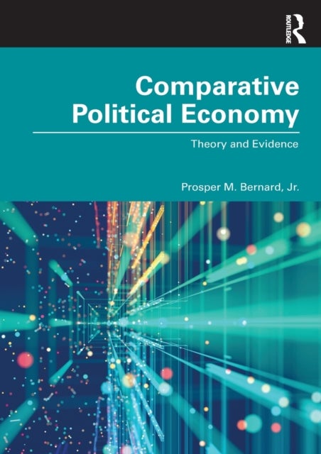 Comparative Political Economy - Theory and Evidence