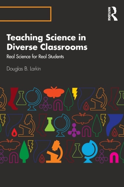 Teaching Science in Diverse Classrooms - Real Science for Real Students