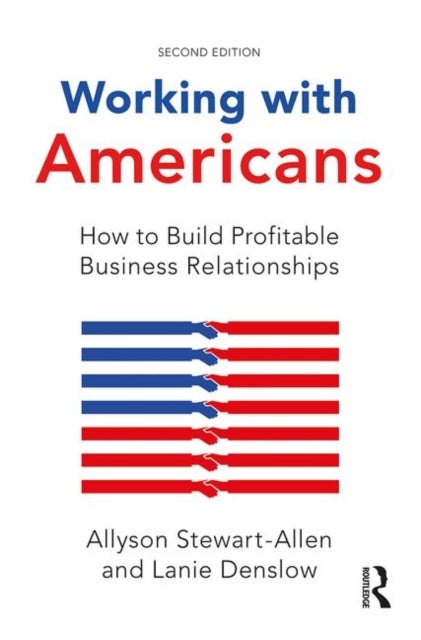 Working with Americans - How to Build Profitable Business Relationships