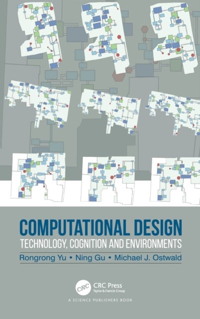 Computational Design - Technology, Cognition and Environments