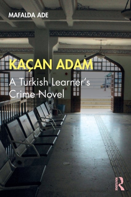 Kacan Adam - A Turkish Learner’s Crime Novel