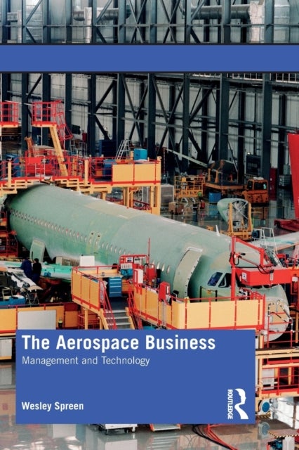 The Aerospace Business - Management and Technology