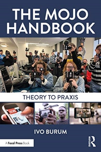 The Mojo Handbook - Theory to Praxis
