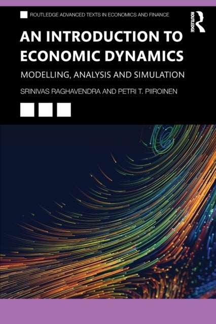 An Introduction to Economic Dynamics - Modelling, Analysis and Simulation