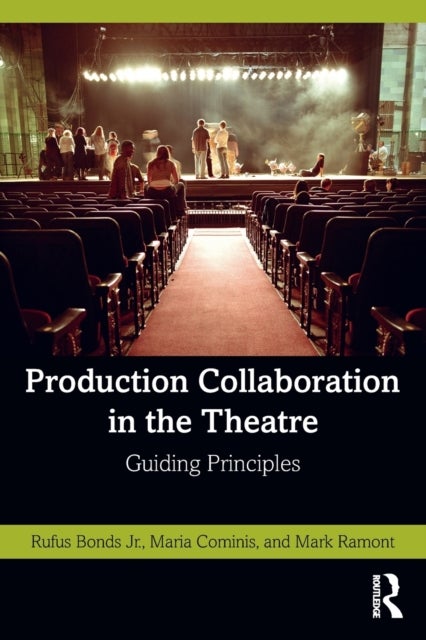 Production Collaboration in the Theatre - Guiding Principles