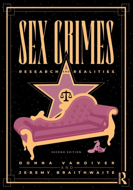 Sex Crimes - Research and Realities