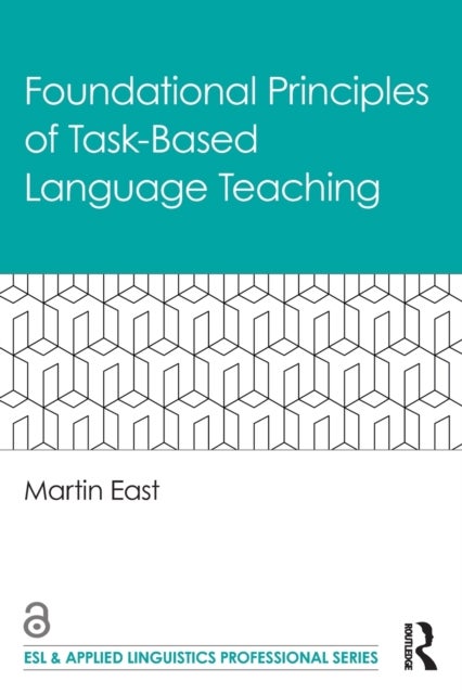 Foundational Principles of Task-Based Language Teaching