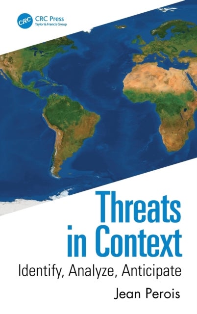Threats in Context - Identify, Analyze, Anticipate