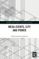 Mega-Events, City and Power