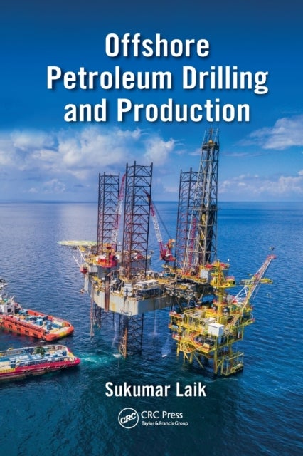 Offshore Petroleum Drilling and Production