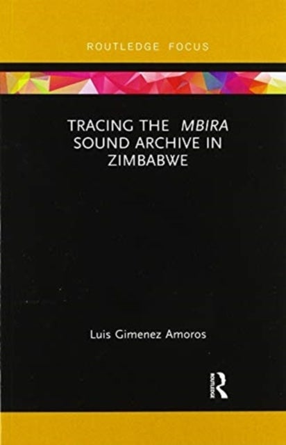 Tracing the Mbira Sound Archive in Zimbabwe