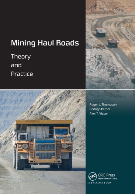 Mining Haul Roads - Theory and Practice