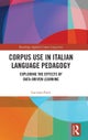 Corpus Use in Italian Language Pedagogy