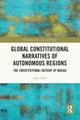 Global Constitutional Narratives of Autonomous Regions