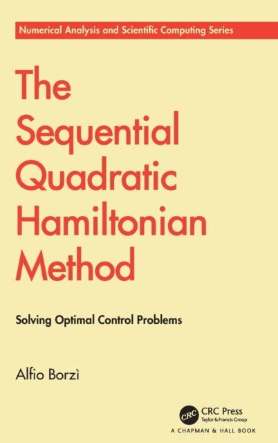 The Sequential Quadratic Hamiltonian Method - Solving Optimal Control Problems