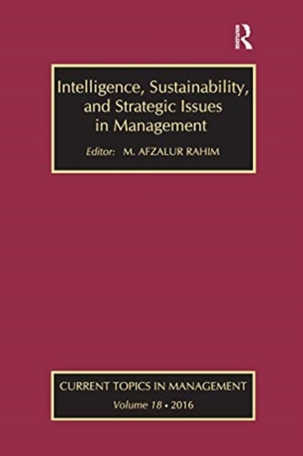 Intelligence, Sustainability, and Strategic Issues in Management - Current Topics in Management