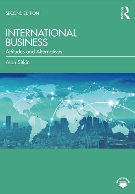 International Business - Attitudes and Alternatives