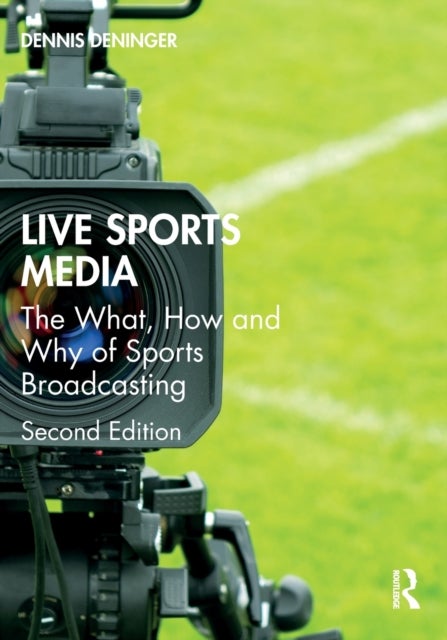 Live Sports Media - The What, How and Why of Sports Broadcasting