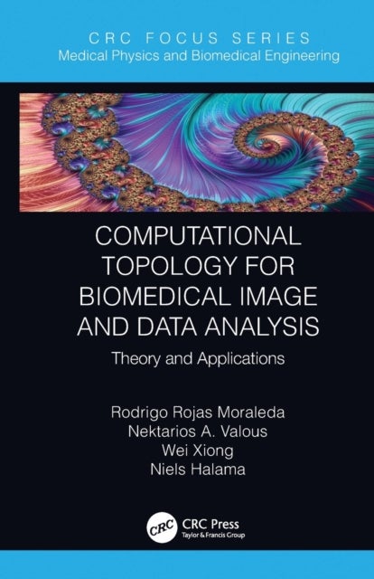 Computational Topology for Biomedical Image and Data Analysis - Theory and Applications