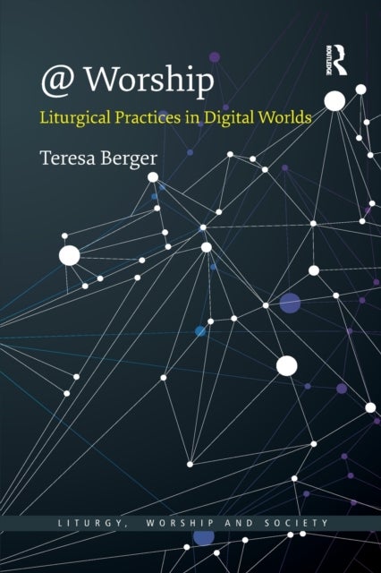 @ Worship - Liturgical Practices in Digital Worlds