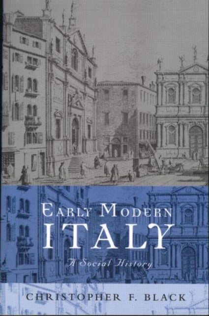 Early Modern Italy - A Social History
