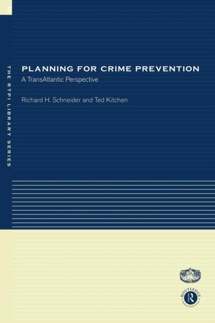 Planning for Crime Prevention - A Transatlantic Perspective