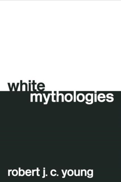 White Mythologies