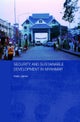 Security and Sustainable Development in Myanmar