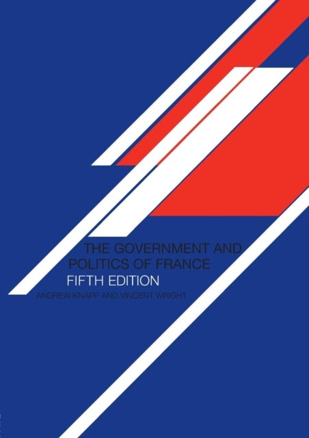 The Government and Politics of France