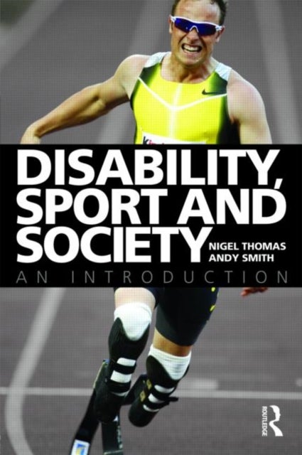 Disability, Sport and Society - An Introduction
