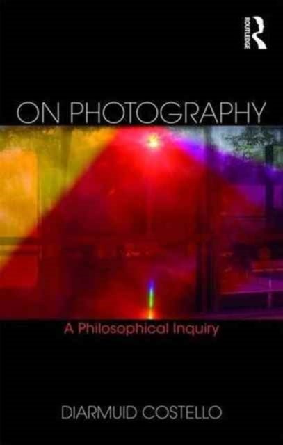 On Photography - A Philosophical Inquiry
