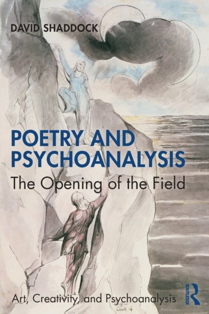 Poetry and Psychoanalysis - The Opening of the Field