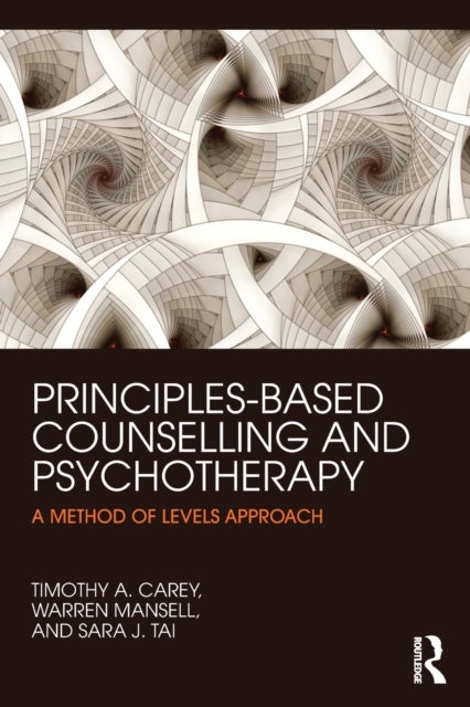 Principles-Based Counselling and Psychotherapy - A Method of Levels approach