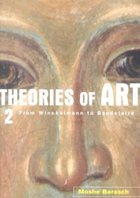 Theories of Art - 2. From Winckelmann to Baudelaire