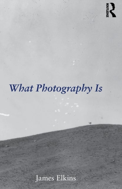 What Photography Is