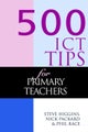 500 ICT Tips for Primary Teachers
