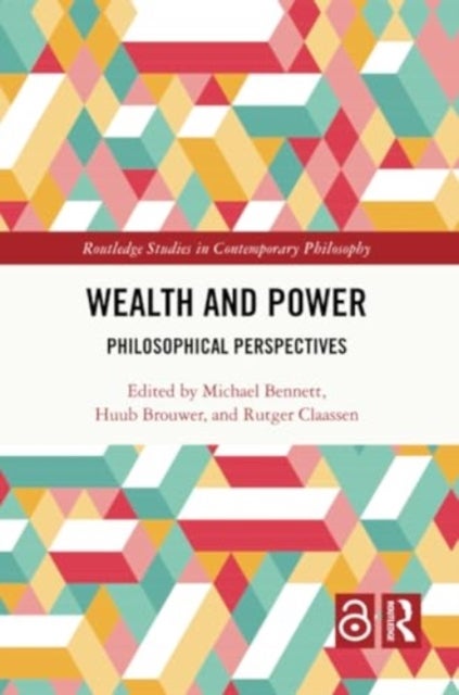 Wealth and Power - Philosophical Perspectives