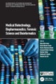 Medical Biotechnology, Biopharmaceutics, Forensic Science and Bioinformatics