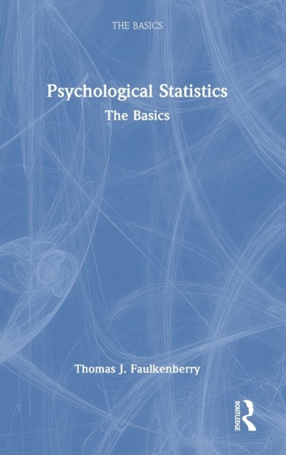 Psychological Statistics - The Basics