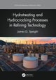 Hydrotreating and Hydrocracking Processes in Refining Technology
