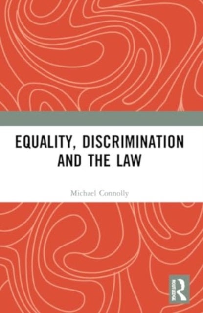 Equality, Discrimination and the Law