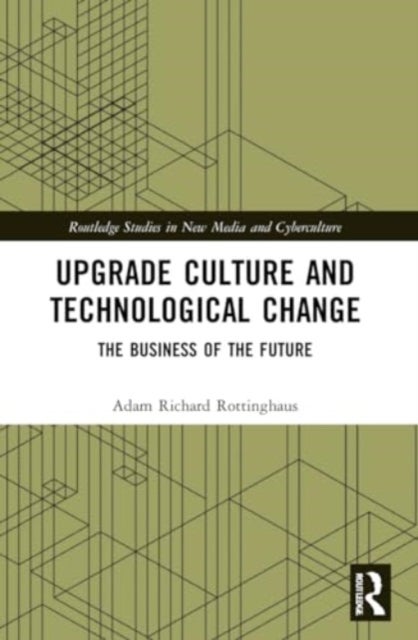 Upgrade Culture and Technological Change - The Business of the Future