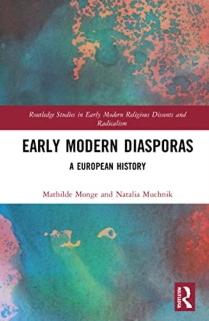 Early Modern Diasporas - A European History