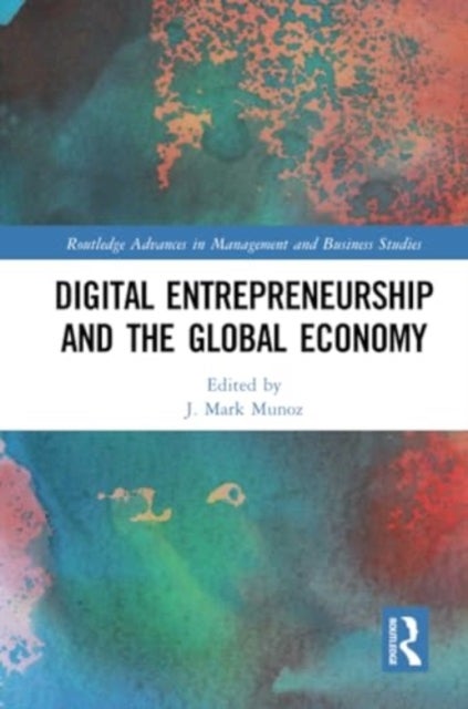 Digital Entrepreneurship and the Global Economy