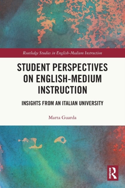 Student Perspectives on English-Medium Instruction - Insights from an Italian University