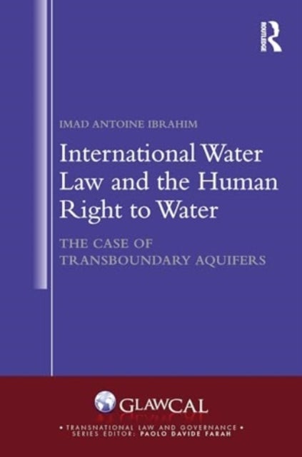 International Water Law and the Human Right to Water - The Case of Transboundary Aquifers