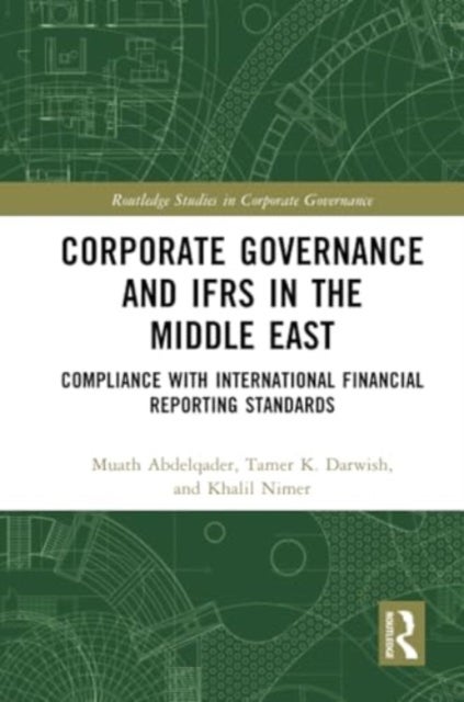 Corporate Governance and IFRS in the Middle East - Compliance with International Financial Reporting Standards