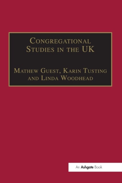 Congregational Studies in the UK - Christianity in a Post-Christian Context