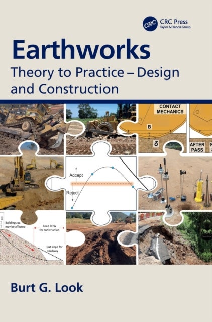Earthworks - Theory to Practice - Design and Construction